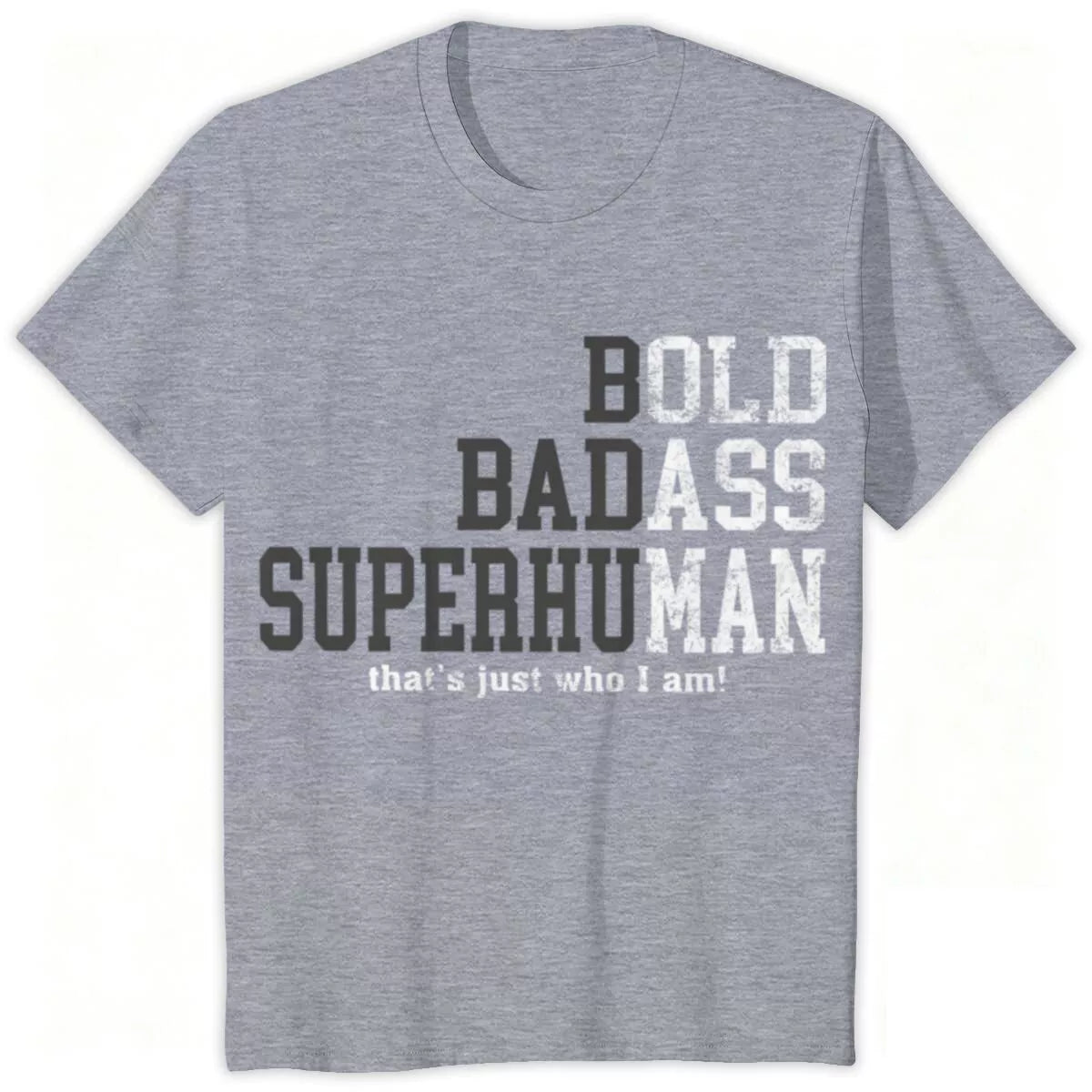 Bold Badass Superhuman Graphic T-Shirt
